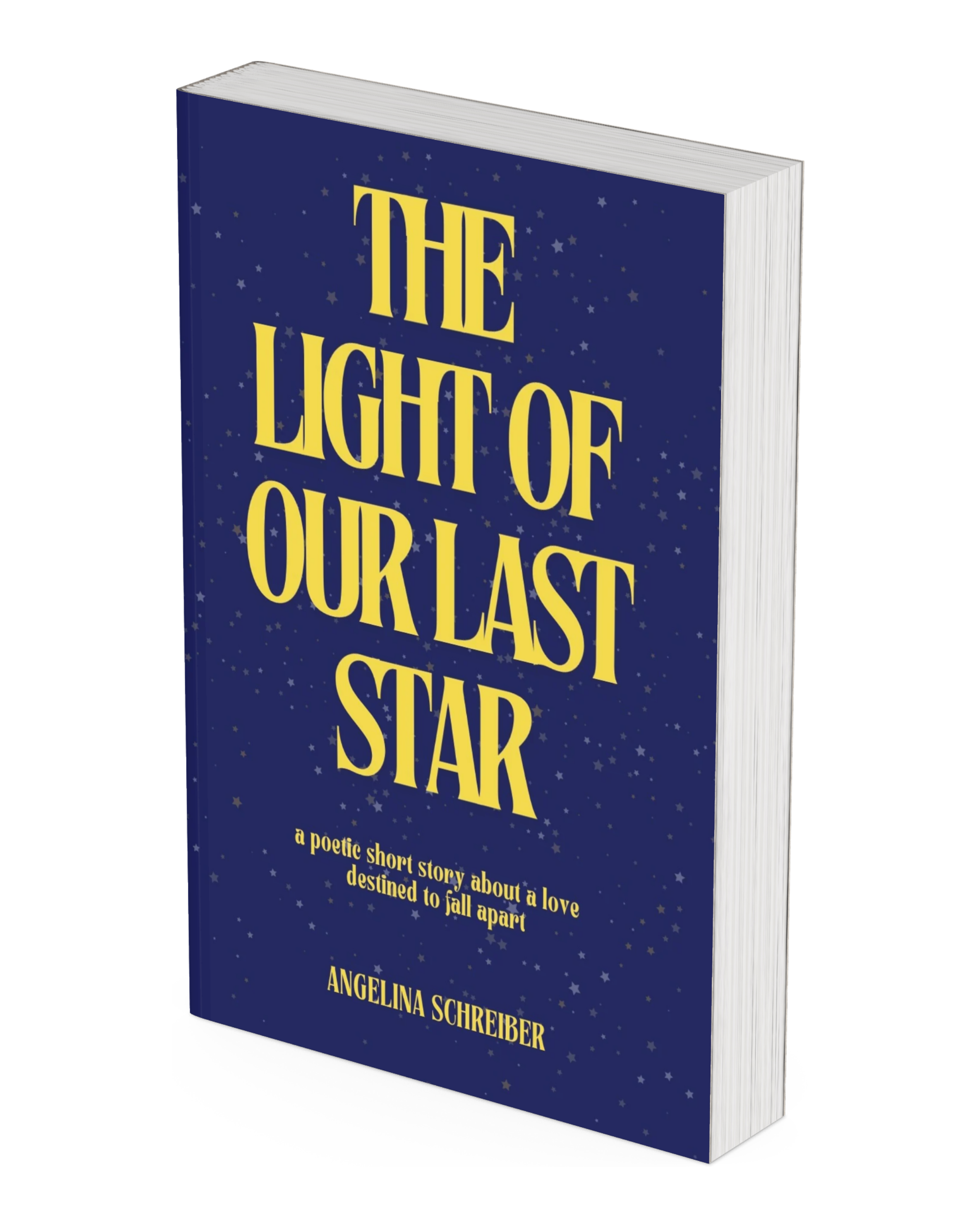 The Light of Our Last Star